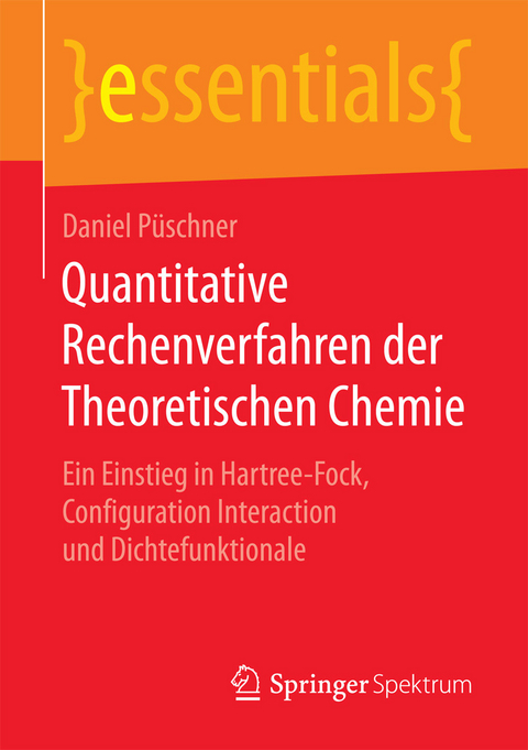 Quantitative Rechenverfahren der Theoretischen Chemie - Daniel Püschner