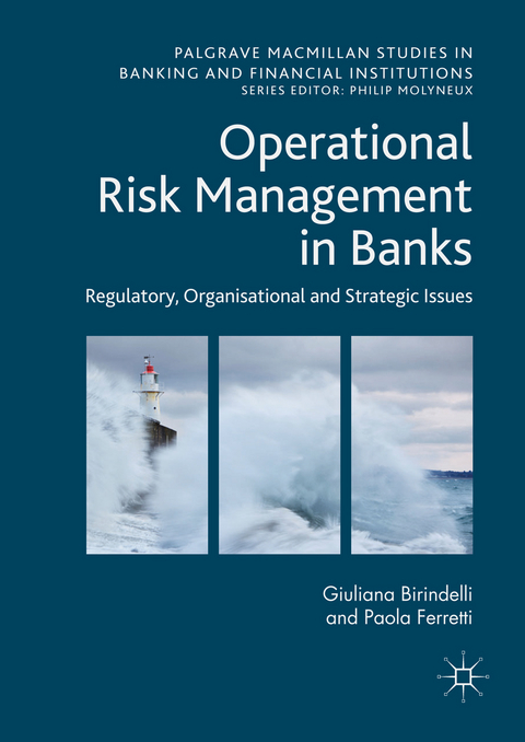 Operational Risk Management in Banks -  Giuliana Birindelli,  Paola Ferretti