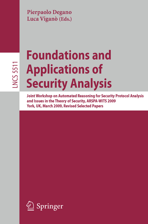 Foundations and Applications of Security Analysis - 