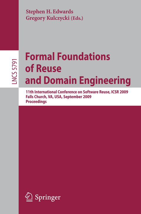 Formal Foundations of Reuse and Domain Engineering - 