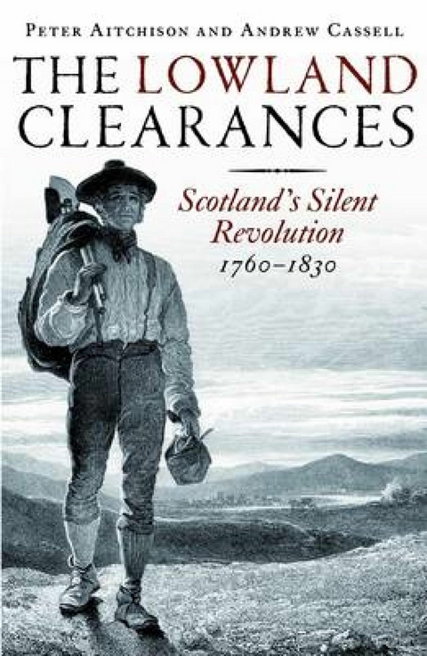 The Lowland Clearances - Peter Aitchison, Andrew Cassell