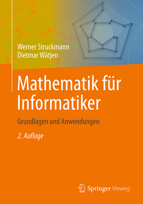 Mathematik für Informatiker - Werner Struckmann, Dietmar Wätjen