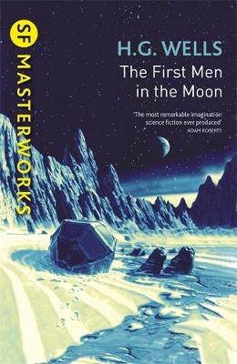 First Men In The Moon -  H.G. Wells