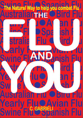 The Flu and You - C. Gabrieli