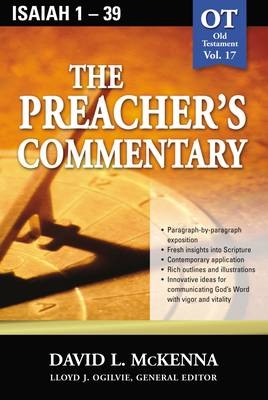 Preacher's Commentary - Vol. 17: Isaiah 1-39 -  David L. McKenna