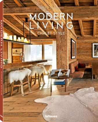 Modern Living Chalet Style - Claire Bingham