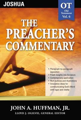 Preacher's Commentary - Vol. 06: Joshua -  John A. Huffman