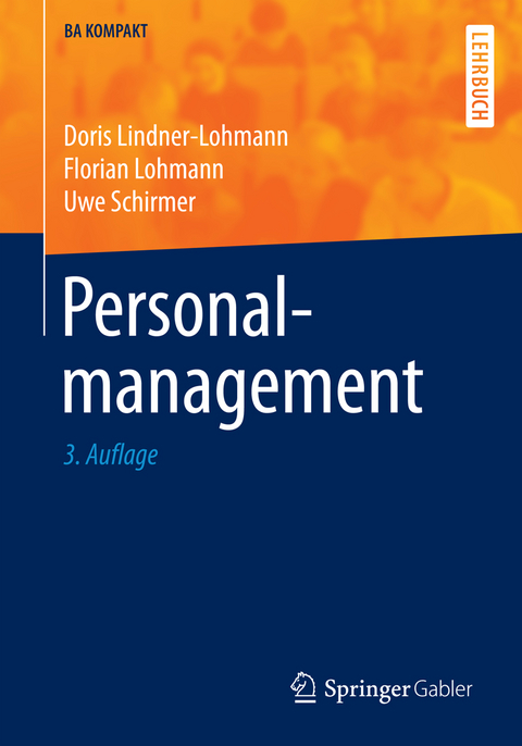 Personalmanagement - Doris Lindner-Lohmann, Florian Lohmann, Uwe Schirmer