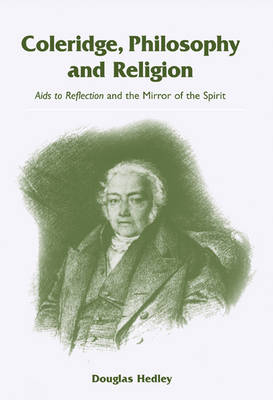 Coleridge, Philosophy and Religion - Douglas Hedley