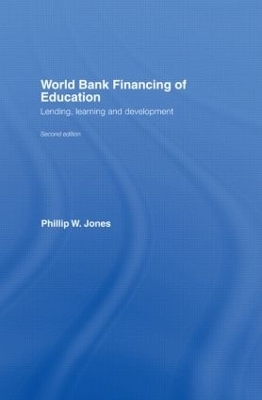 World Bank Financing of Education - Phillip W. Jones