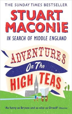 Adventures on the High Teas - Stuart Maconie