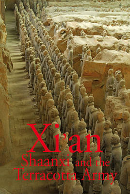 Xi'an Shaanxi and the Terracotta Army - Paul Mooney