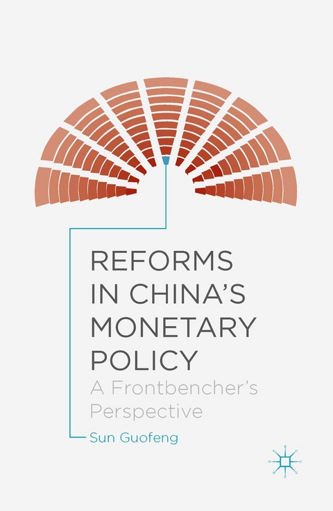 Reforms in China's Monetary Policy - Guofeng Sun, Sun Guofeng