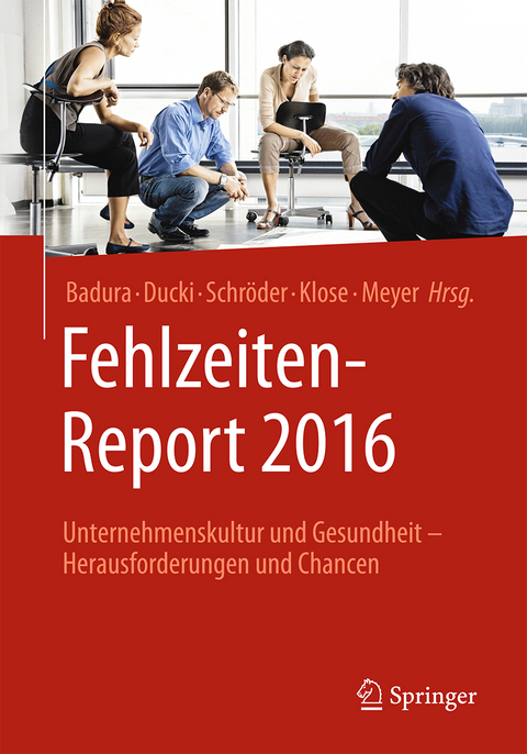 Fehlzeiten-Report 2016 - 