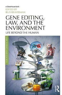 Gene Editing, Law, and the Environment - 
