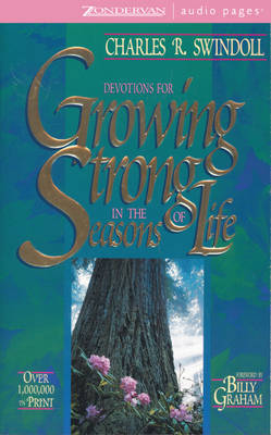 Growing Strong in the Seasons of Life - Dr Charles R Swindoll  Dr