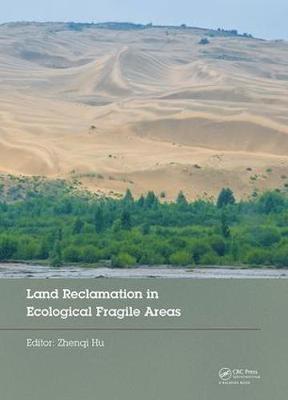 Land Reclamation in Ecological Fragile Areas - 