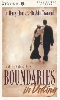 Boundaries in Dating - Dr Henry Cloud, Dr John Townsend