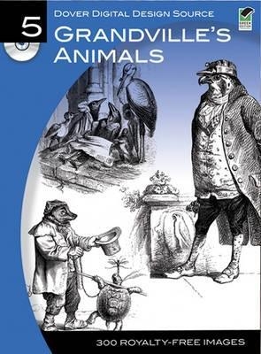 Grandville'S Animals - Dover Publications Inc