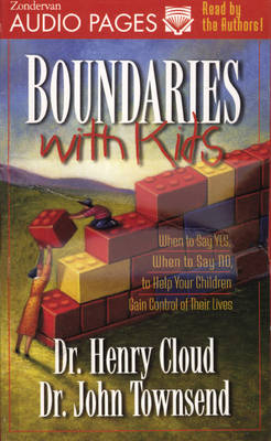 Boundaries with Kids - Dr Henry Cloud, Dr John Townsend