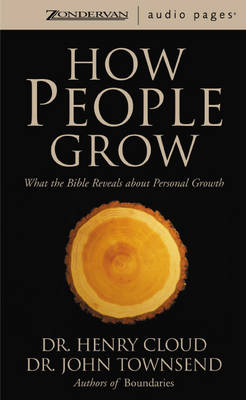 How People Grow - Dr Henry Cloud