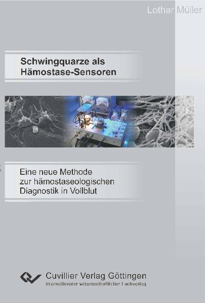 Schwingquarze als Hämostase-Sensoren - Lothar Müller