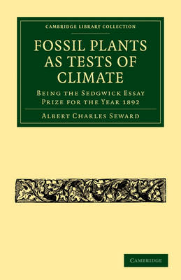 Fossil Plants as Tests of Climate - Albert Charles Seward