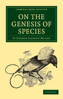 On the Genesis of Species - St George Jackson Mivart