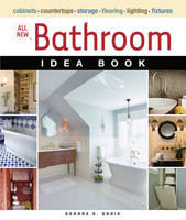 All New Bathroom Idea Book - S Soria