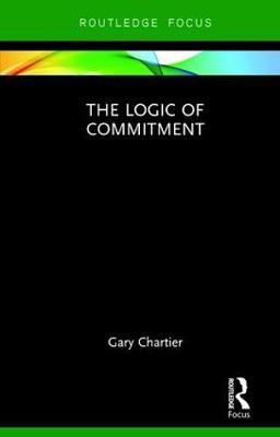 Logic of Commitment -  Gary Chartier