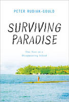 Surviving Paradise - Peter Rudiak-Gould