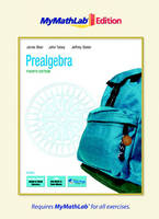 Prealgebra, The MyLab Math Edition - Jamie Blair, John Tobey  Jr., Jeffrey Slater