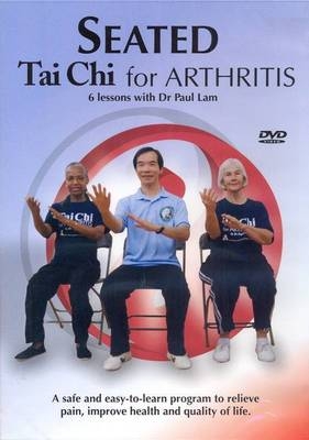 Seated Tai Chi Arthritis DVD - Paul Lam