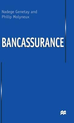 Bancassurance -  N. Genetay,  P. Molyneux