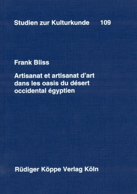 Artisanat et artisanat d’art dans les oasis du désert occidental égyptien - Frank Bliss