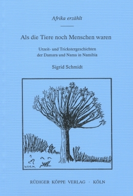 Als die Tiere noch Menschen waren - Sigrid Schmidt