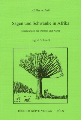 Sagen und Schwänke in Afrika - Sigrid Schmidt