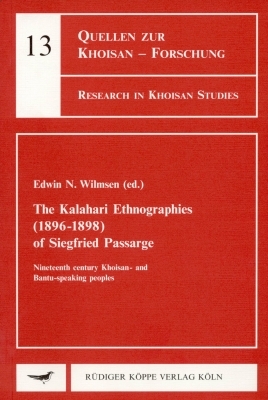 The Kalahari Ethnographies (1896–1898) of Siegfried Passarge - Siegfried Passarge