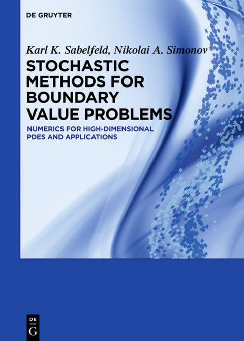 Stochastic Methods for Boundary Value Problems - Karl K. Sabelfeld, Nikolai A. Simonov