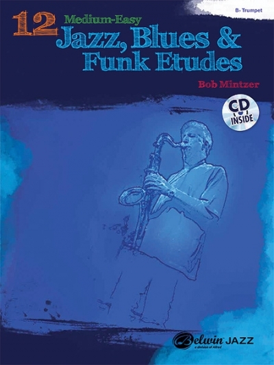12 Medium-Easy Jazz, Blues & Funk Etudes - 