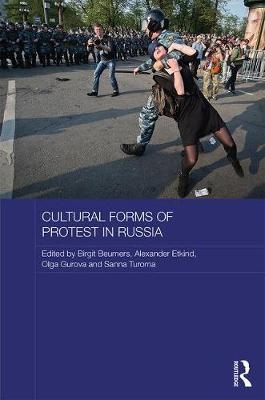 Cultural Forms of Protest in Russia - 