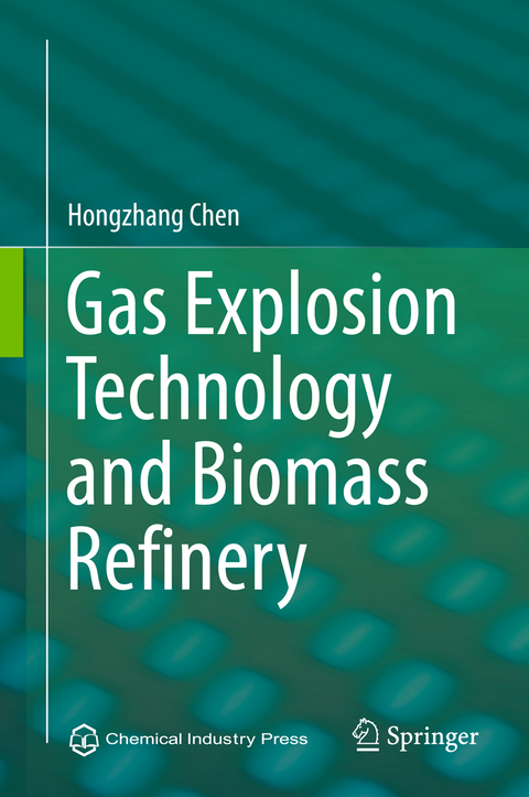 Gas Explosion Technology and Biomass Refinery - Hongzhang Chen