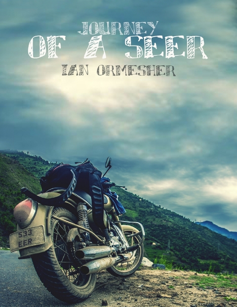 Journey of a Seer -  Ian Ormesher