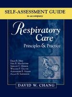 Self-Assessment Guide to Accompany Respiratory Care - Lucia Hess-April, David C. Chung