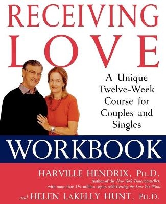 Receiving Love Workbook - Harville Hendrix