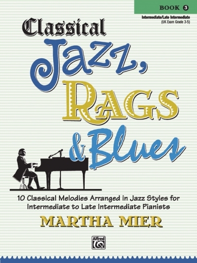 Classical Jazz, Rags & Blues 3 - 