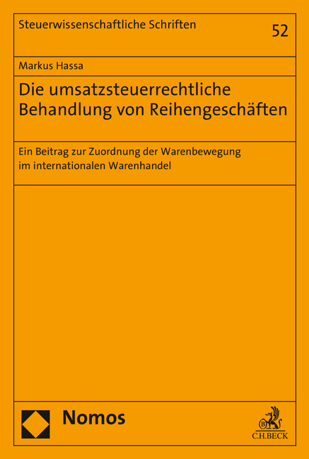 Die umsatzsteuerrechtliche Behandlung von Reihengeschäften - Markus Hassa