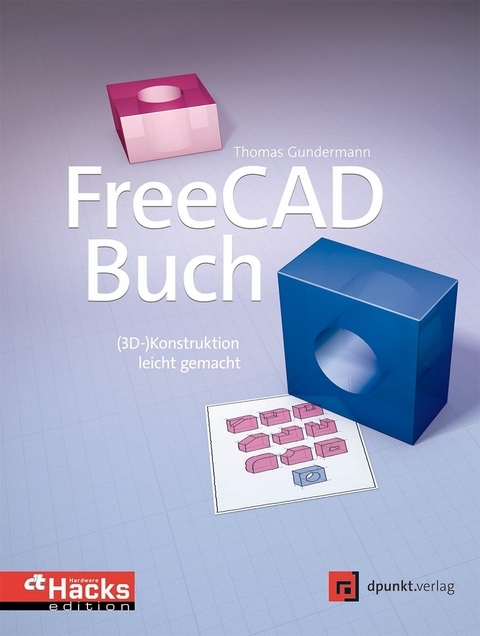 FreeCAD-Buch - Thomas Gundermann