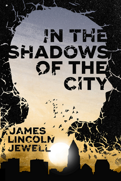In the Shadows of the City -  James Lincoln Jewell