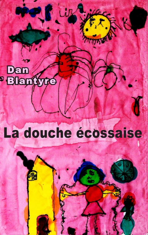 La douche écossaise - Dan Blantyre